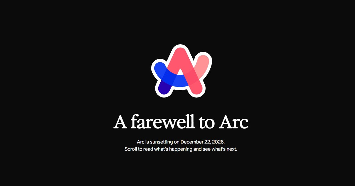 Browserul Arc se închide pe 22 decembrie: calendarul complet, ce date pierzi dacă nu le muți la timp și cum treci la Dia, Chrome, Edge sau Firefox